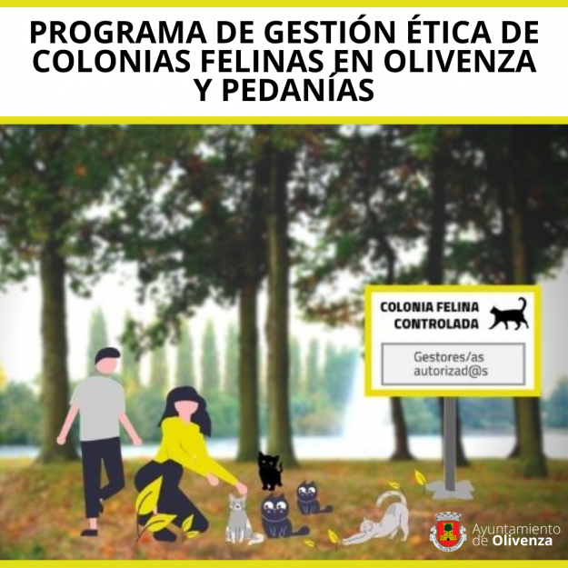 PROGRAMA DE GESTIÓN ÉTICA DE COLONIAS FELINAS EN OLIVENZA Y PEDANÍAS